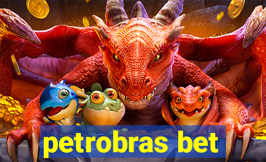 petrobras bet